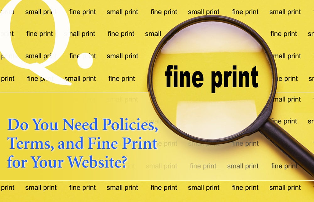 All About Fine Print for Your Website