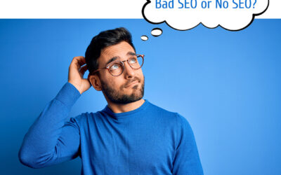 Which is Worse, Bad SEO or No SEO?