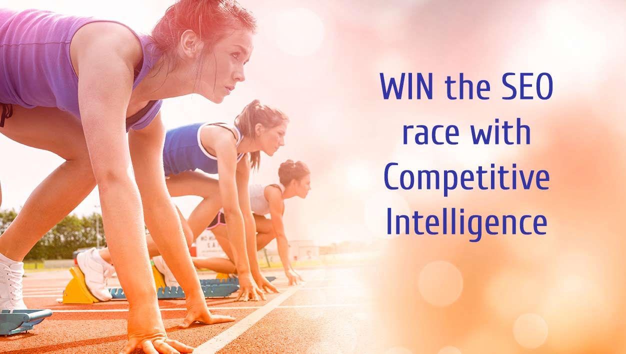 Win the SEO Race with Competitive Intelligence