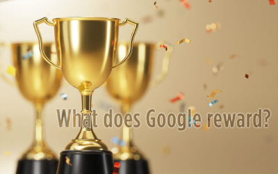 What Does Google Reward?