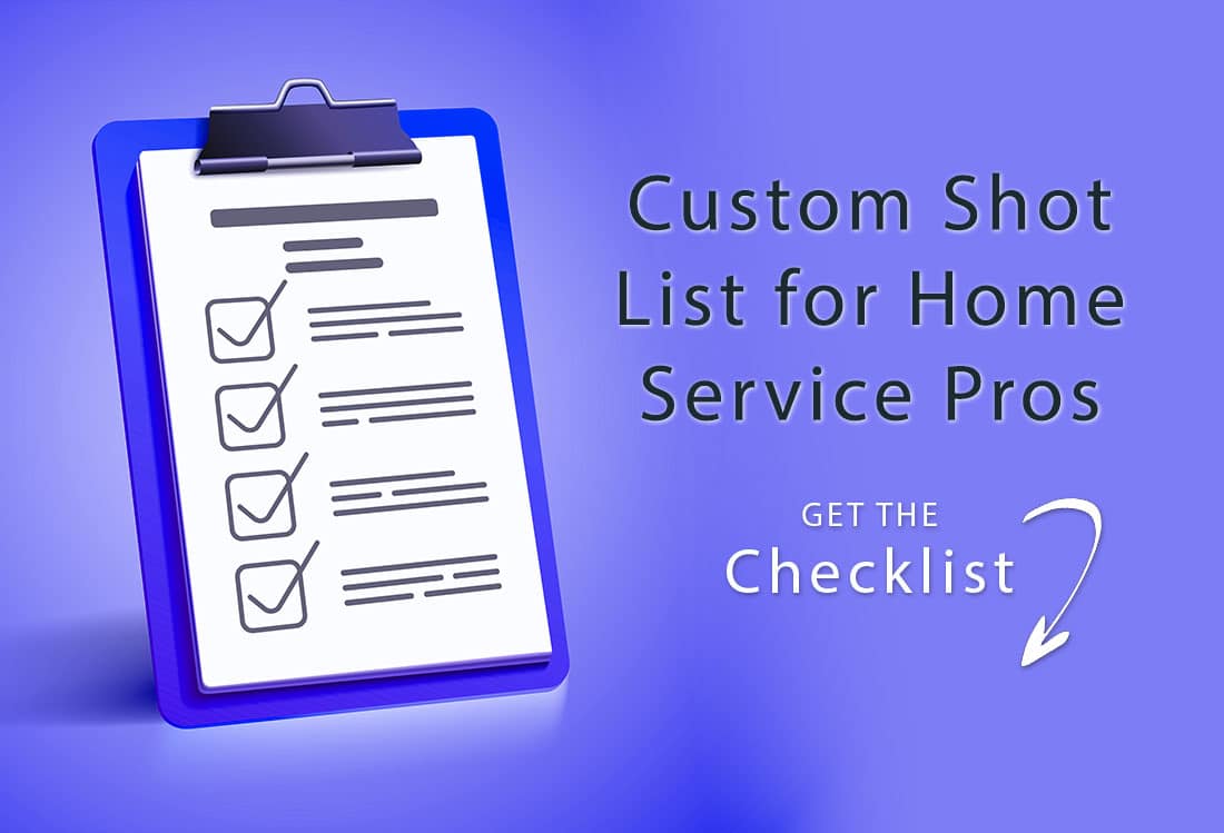 Free Download: Custom Shot List for Home Service Pros